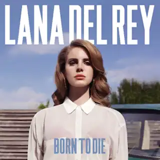 Born to Die by Lana Del Rey album cover