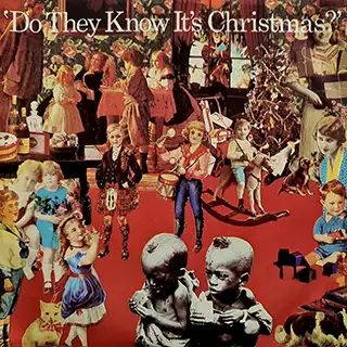 Do They Know It's Christmas? by Band Aid