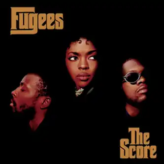 The Score by Fugees album cover