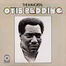 The Immortal Otis Redding